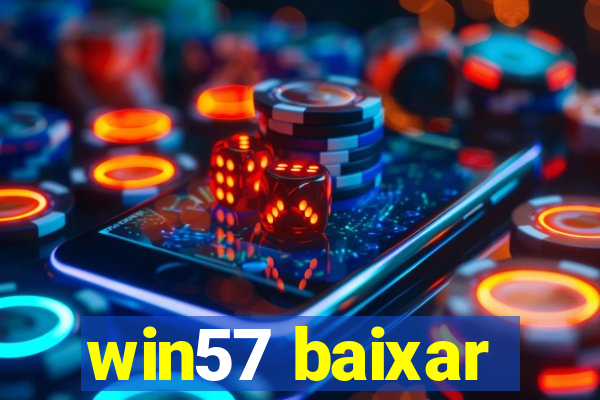 win57 baixar